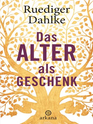 cover image of Das Alter als Geschenk